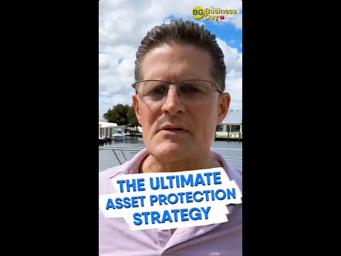 The Ultimate Asset Protection Strategy [Video]