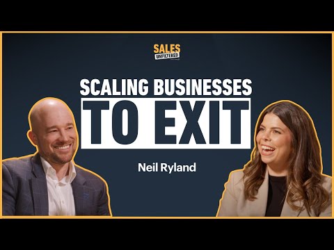 Lessons I’ve Learnt in Scaling Businesses to Exit | Neil Ryland [Video]