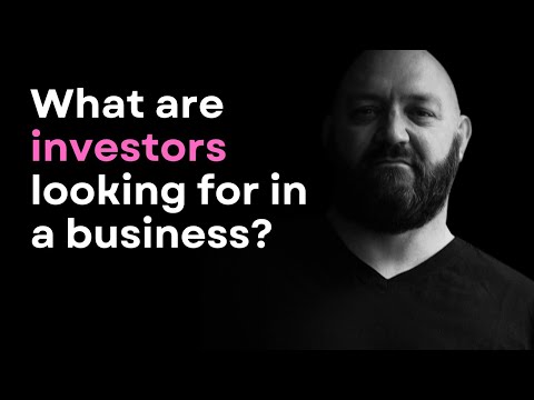 What are venture capital, angel investor and private equity firms looking for in an investment? [Video]