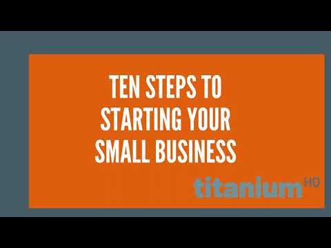 Ten Steps To Starting Your Small Business From a CPA Accountant [Video]