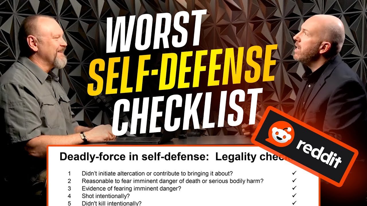 Worst Self-Defense Checklist From Reddit? (We Asked A REAL Criminal Defense Attorney To Verify…) [VIDEO]