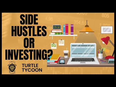 Side Hustles or Investing? [Video]