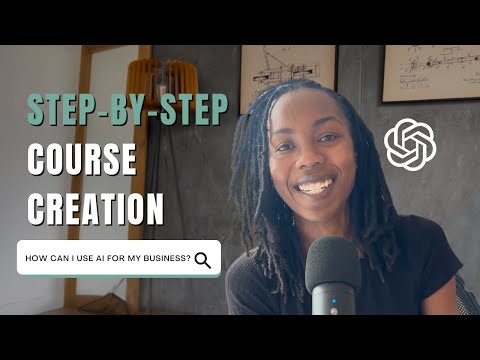 Create Your First Online Course: A Step-by-Step Guide with ChatGPT [Video]