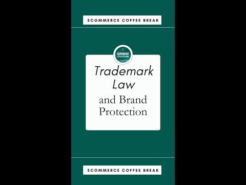Trademark Law and Brand Protection –  Understanding the Basics [Video]