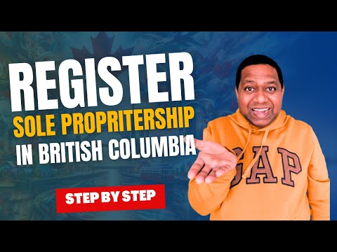How To Register Sole Proprietorship in British Columbia [Video]