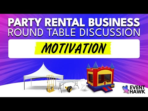 Boost Your Party Rental Business With Motivation [Video]