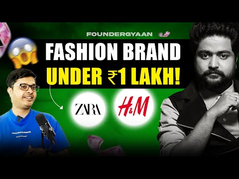 Step By Step Guide To Build A Multi Crore Fashion Brand Under Rs 1 lakh | Expert Reveals Secrets [Video]
