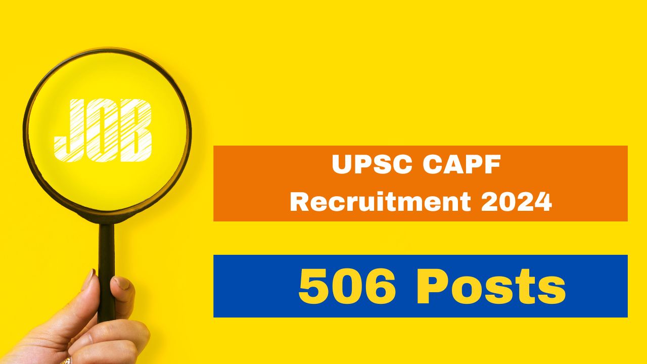 UPSC CAPF 2024: Registration Process Begins For 506 Assistant Commandant Posts; Apply At upsc.gov.in [Video]