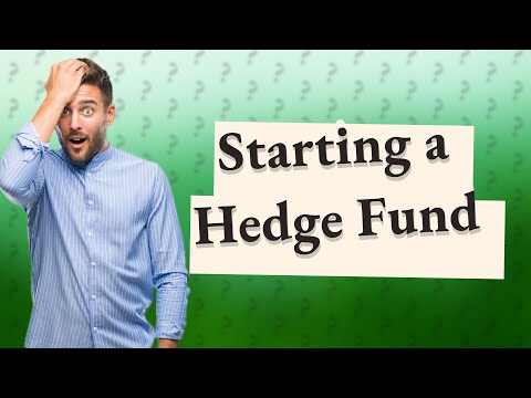 Can a normal person start a hedge fund? [Video]
