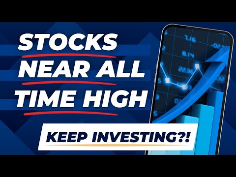 Stocks Near ALL TIME Highs! Keep Investing? | 5 Things you can do During a BULL Market [Video]