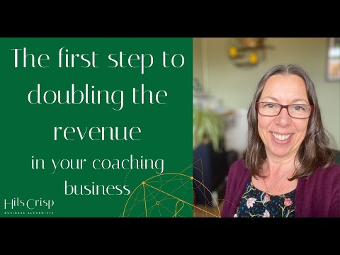 The first step to doubling the revenue in your coaching business [Video]