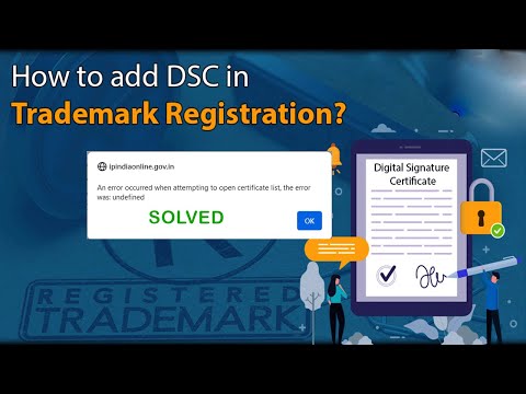 How to add DSC on Trademark I An error occurred when attempting to open certificate [Video]