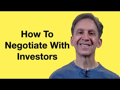 How To Negotiate With Startup Investors [Video]
