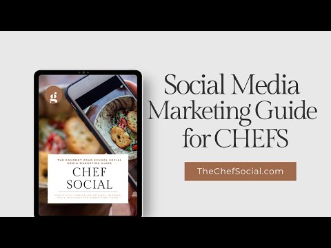 FINALLY! A Social Media Marketing Guide for Caterers, Personal Chefs, Meal Prep & Dinner Party Chefs [Video]