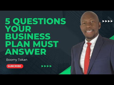5 Questions Your Business Plan Must Answer – Boomy Tokan [Video]