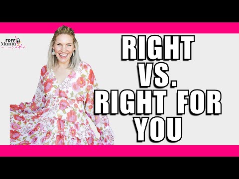 What’s Right vs. What’s Right For You [Video]