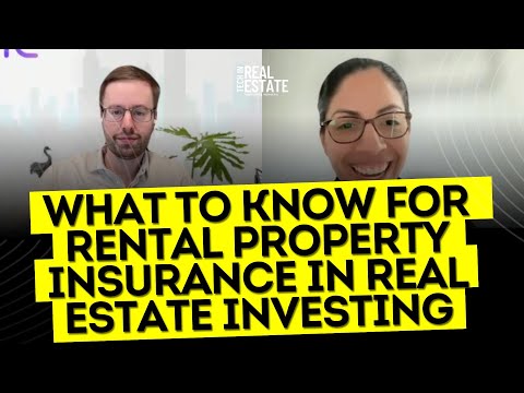 What to Know for Rental Property Insurance in Real Estate Investing [Video]