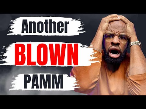 Another Blown Pamm Account (It Was Only A Matter Of Time) [Video]