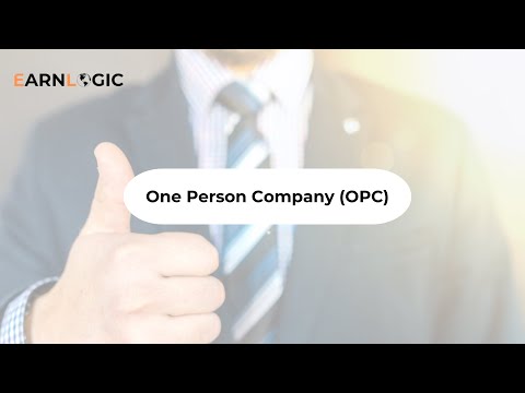 What is One Person Company and How to register? – Earnlogic [Video]