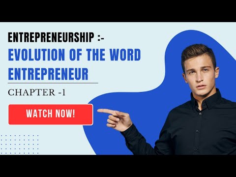 Evolution of the Word Entrepreneur || [Video]