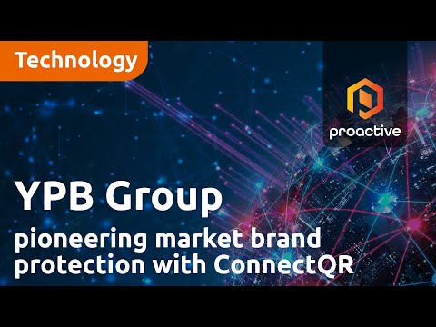 YPB Group pioneering market brand protection with ConnectQR [Video]