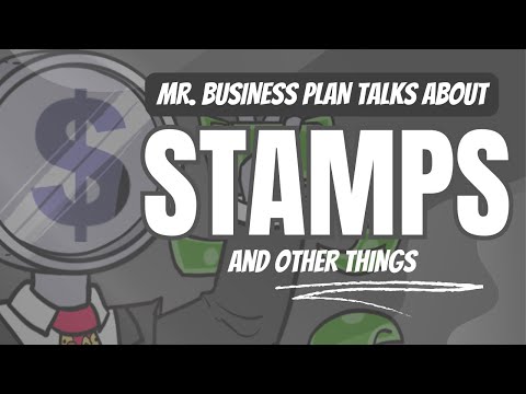 Mr  Business Plan Talks About Stamps (And Other Stuff) [Video]