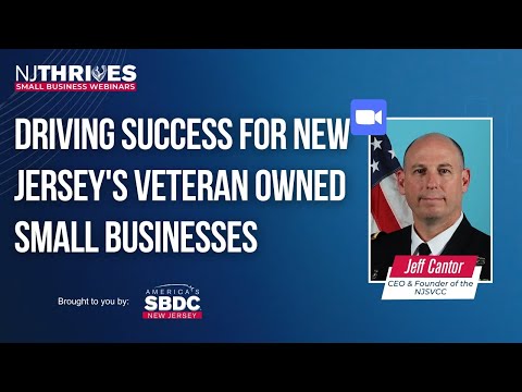 NJ Thrives #140: Driving Success for New Jersey’s Veteran-Owned Small Businesses [Video]