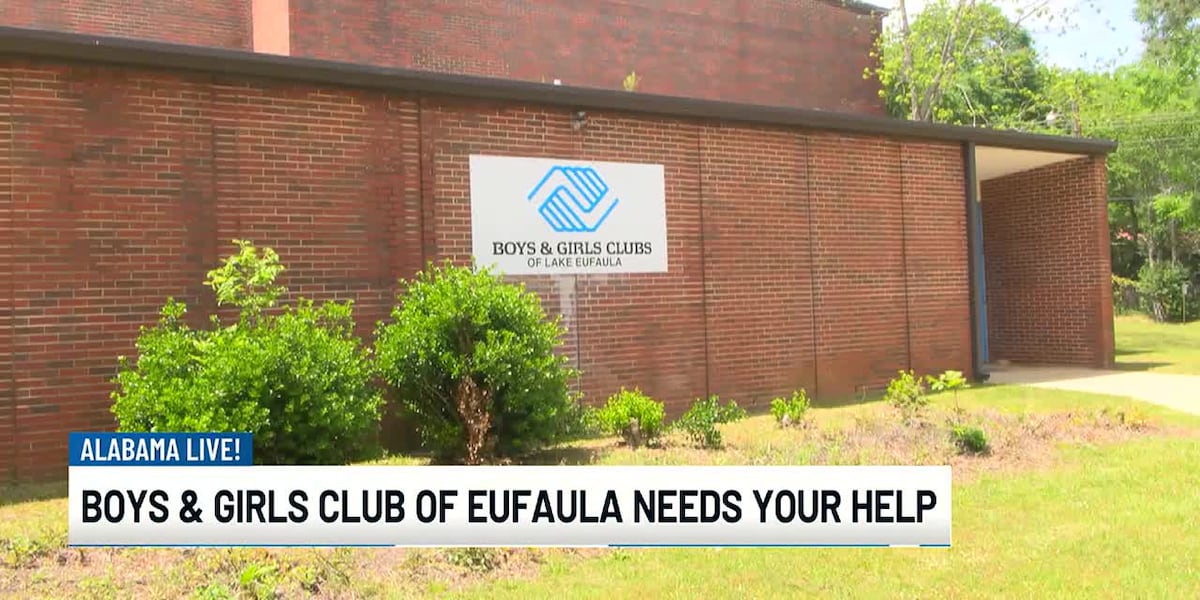 The Boys & Girls Club of Eufaula needs your help! [Video]