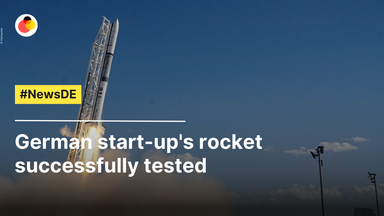 German start-up’s rocket successfully tested [Video]