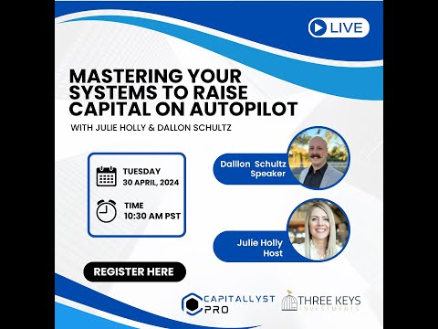 Mastering Your Systems to Raise Capital on Autopilot with Dallon Schultz [Video]