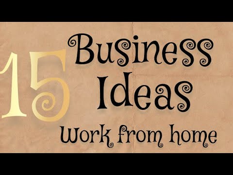 15 Business Ideas For Everyone | Part One |Work From Home | Small To Large Scale Business Ideas [Video]