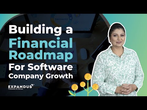 How to Ensure Your Software Company’s Growth by Building a Financial Roadmap [Video]