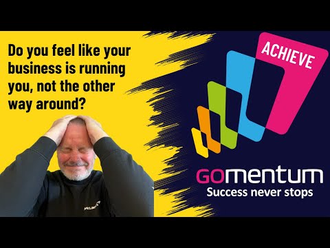 Why your business isn’t growing – Register for Gomentum’s “Stuck to Success” Masterclass [Video]