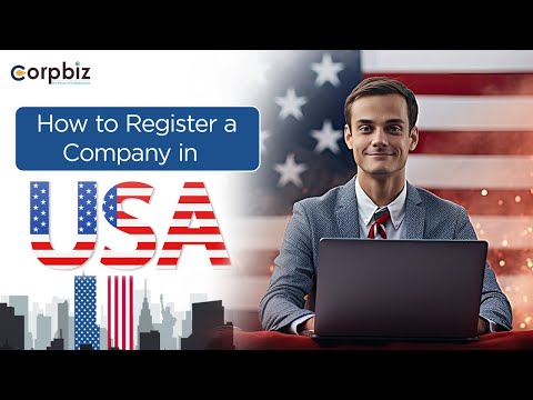 How to Register a Company in the USA?| Company Formation in the USA| Corpbiz [Video]
