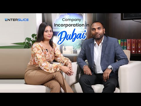 Podcast Episode 4| Company Incorporation in Dubai| Enterslice [Video]