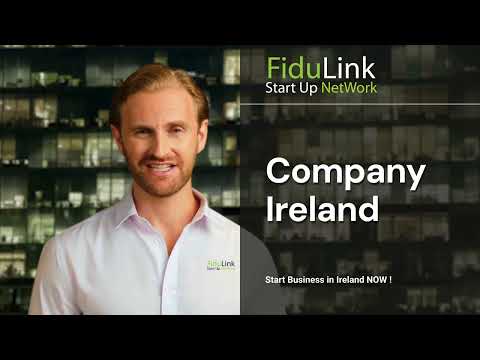 New Company Formation Ireland Limited 100% Online Local Law Company Ireland Limited FiduLink ® 2024 [Video]