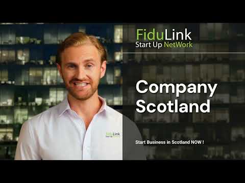 New Company Formation Scotland Ltd 100% Online Local Law Company Scotland Ltd FiduLink ® 2024 2025 [Video]