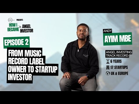 From The Music Industry to Angel Investing in Startups All Over The World | Andy Ayim MBE [Video]