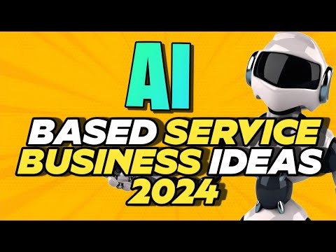 AI Based Service Business Ideas 2024 | Best AI Businesses Ideas [Video]