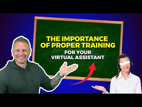 The Importance of Proper Training for Your Virtual Assistant [Video]
