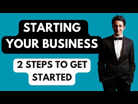 How To Start Your Own Business? | 2 Steps To Get Started [Video]