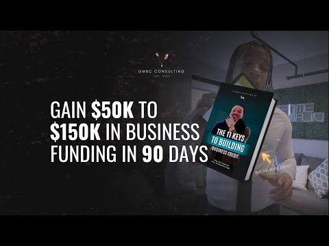 Gain $50 to $150k in business funding with GMBC Consulting [Video]