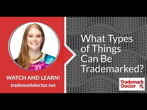 What Types Of Things Can Be Trademarked? [Video]