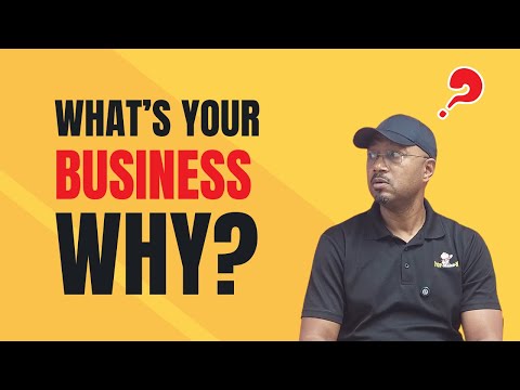 WHY? This could be the most important question you have to answer before you start your business. [Video]