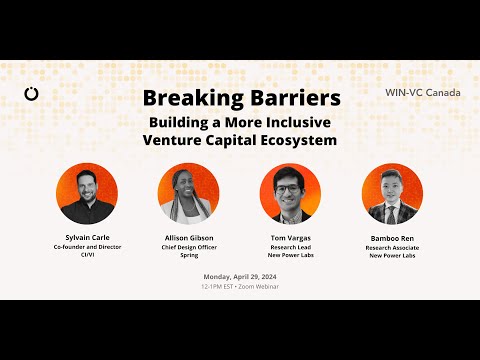 Breaking Barriers: Building a More Inclusive Venture Capital Ecosystem [Video]