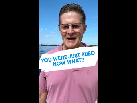 You Were Just Sued! Now What? [Video]