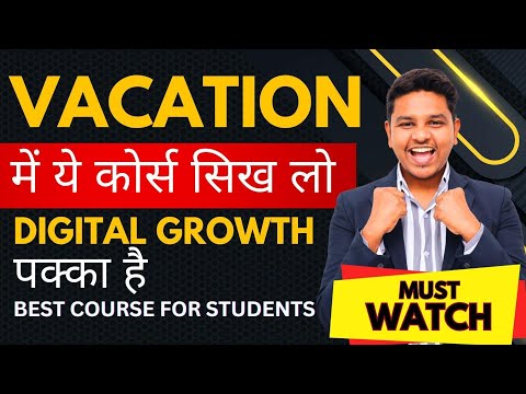 Course to do in Vacation | Courses to do in summer vacation after 12th | Dipeshpreneur [Video]