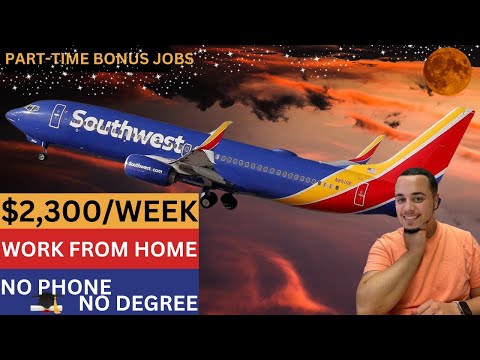 SOUTHWEST IS PAYING $2,300/WEEK | WORK FROM HOME | REMOTE WORK FROM HOME JOBS | ONLINE JOBS [Video]