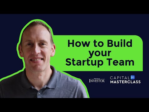 How to Build Your Startup Team for Optimal Growth | Capital HQ Masterclass [Video]