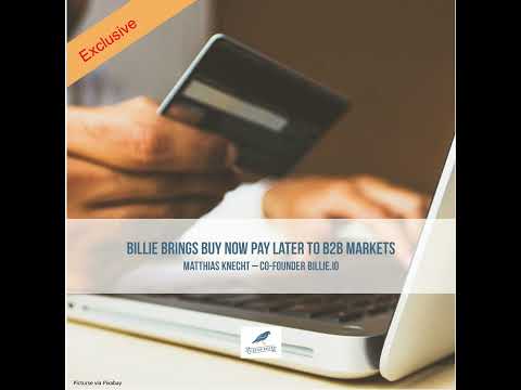 Billie brings - Buy Now Pay Later (BNPL) - to the B2B Market [Video]